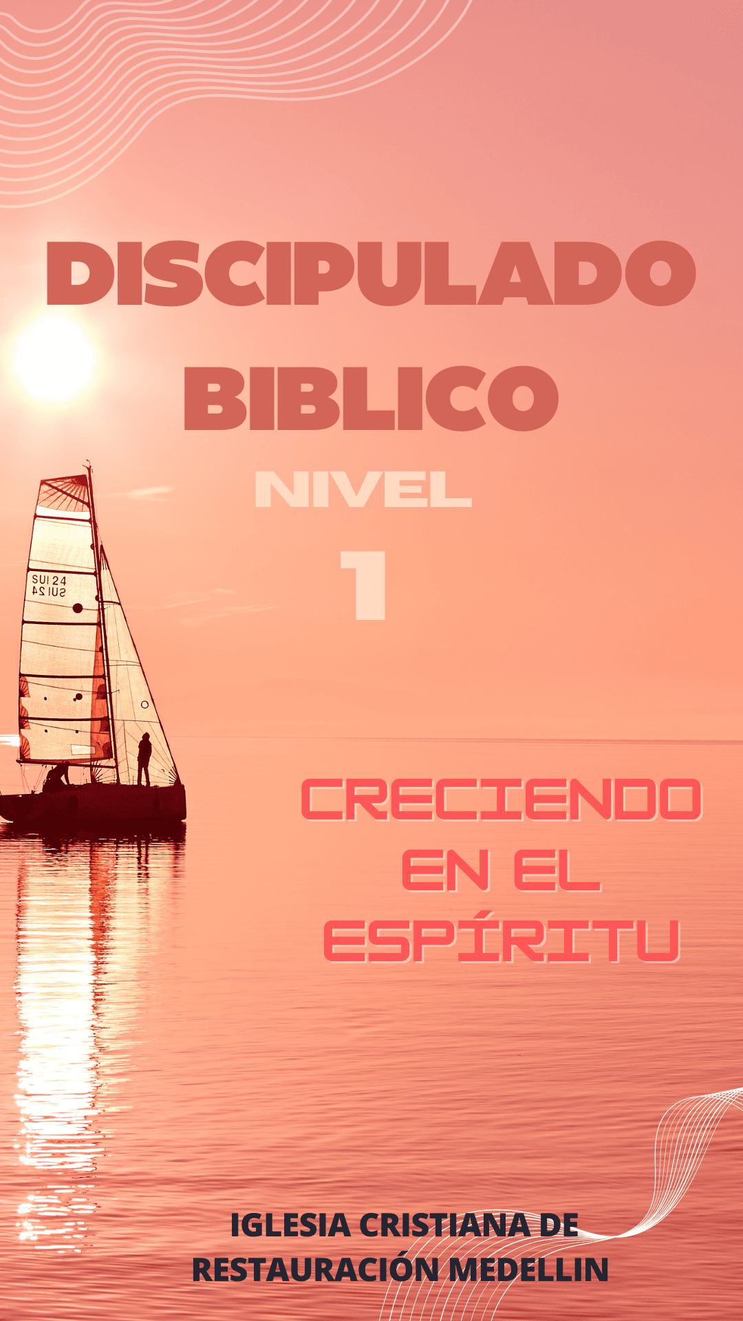 Discipulado nivel 1 creciendo.