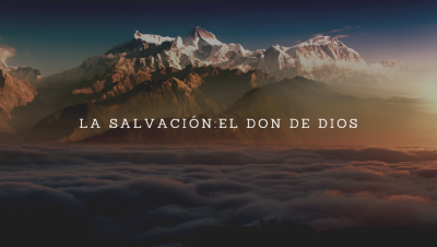 La salvacion de Dios